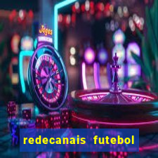 redecanais futebol ao vivo